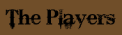 The Players